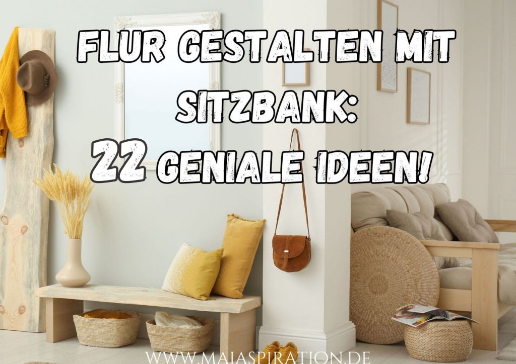 Flur mit Sitzbank gestalten