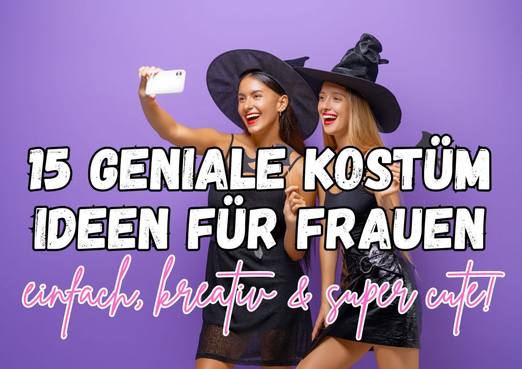 15 einfach Kostümideen für Frauen