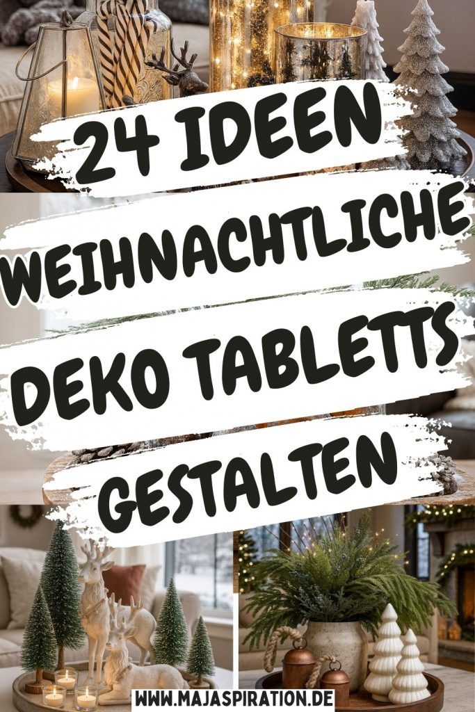 24 Ideen Deko Tabletts für Weihnachten Pin