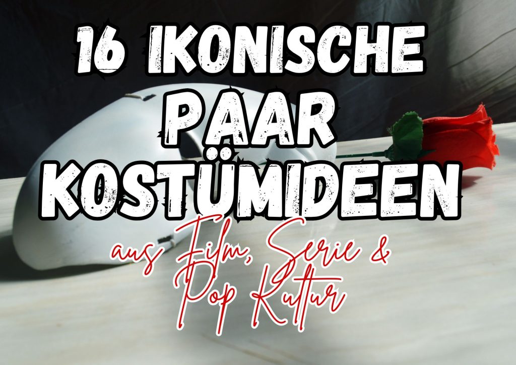 16 Ikonische Paar Kostümideen