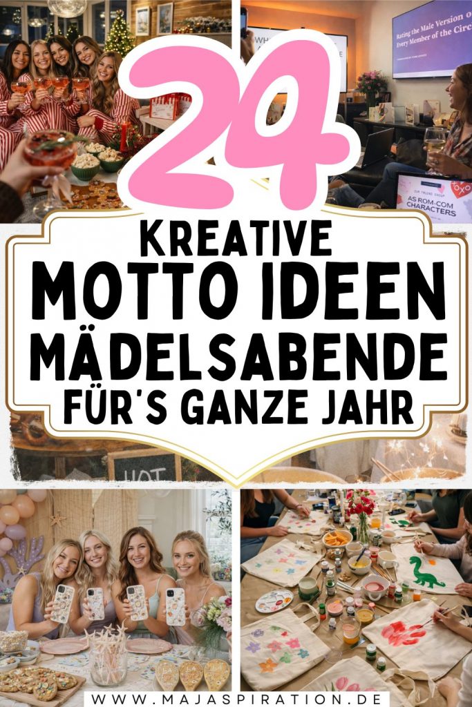 24 Mädelsabend mit Motto Ideen Pin