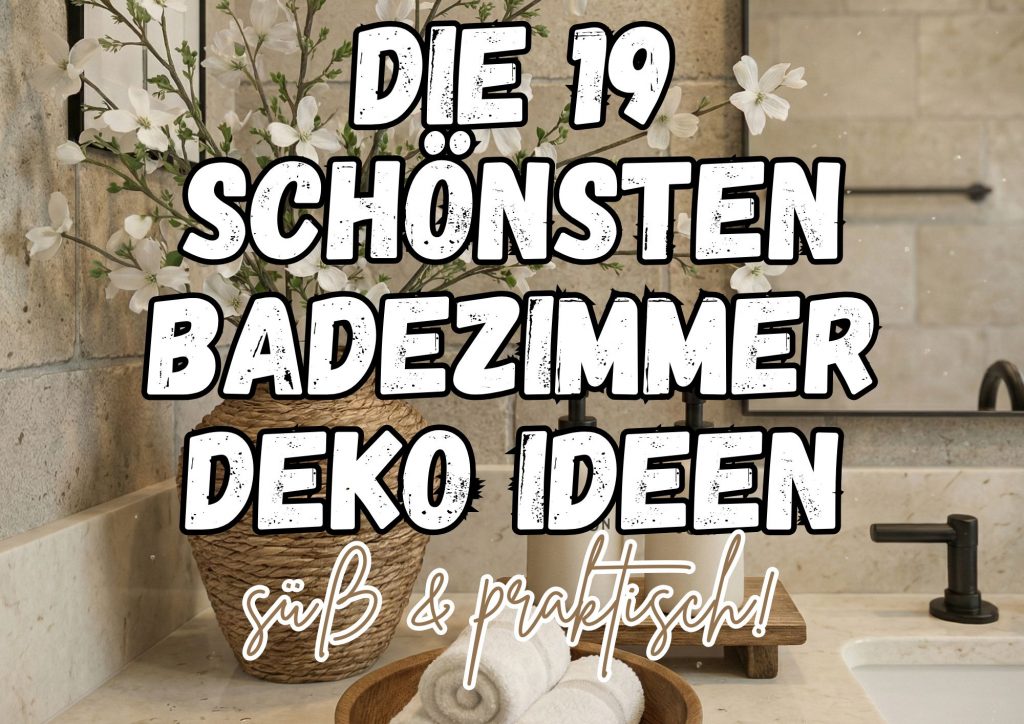 Die schönsten Badezimmer Dekorationsideen