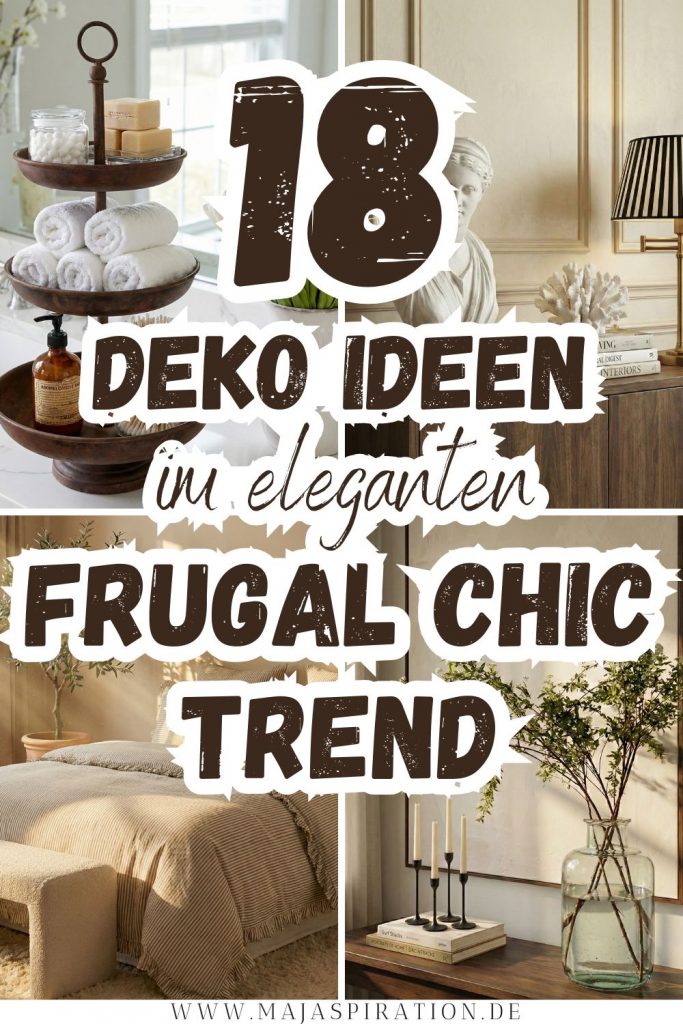 18 Deko Ideen: Frugal Chic Trend