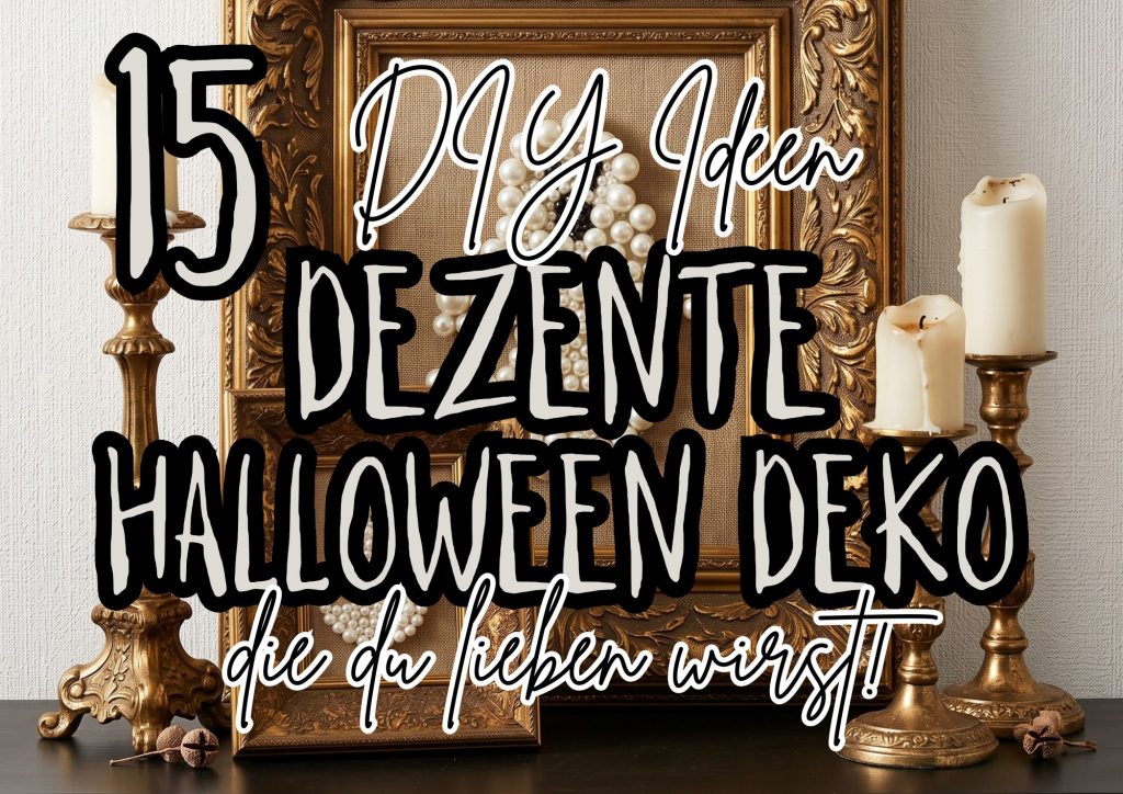 Dezente Halloween Deko DIY