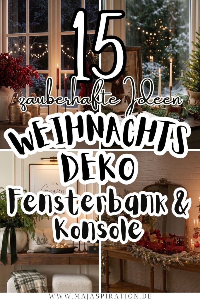 15 Ideen Weihnachtsdeko f&uuml;r Fensterbank & Konsole Pin